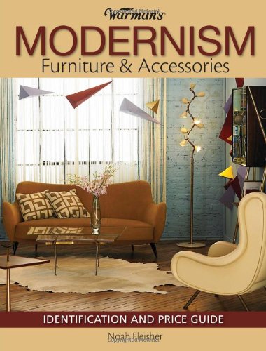 - Warman's Modernism Furniture & Accessories: Identification and Price Guide