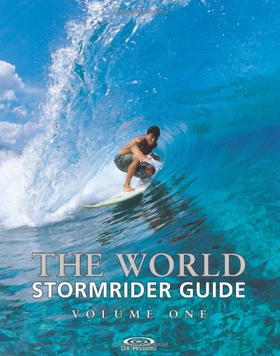  - The World Stormrider Guide: Volume One
