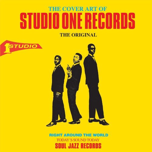  - Studio One Records: Original Cover Art of the Legendary Label
