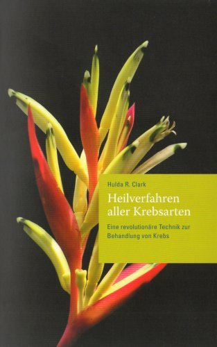 - Heilverfahren aller Krebsarten: Eine revolutionäre Technik zur Behandlung von Krebs