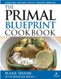  - Primal Blueprint Quick and Easy Meals: Delicious, Primal-Approved Meals You Can Make in Under 30 Minutes (Primal Blueprint Series)