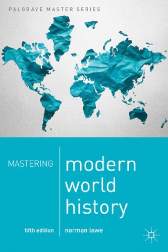  - Mastering Modern World History (Palgrave Masters)