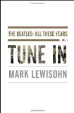  - The Complete Beatles Recording Sessions: The Official Story of the Abbey Road Years 1962-1970