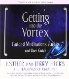  - Ask and It Is Given: Learning to Manifest Your Desires