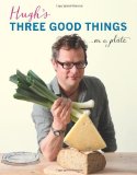  - Täglich vegetarisch - Die schönsten Rezepte aus dem River Cottage