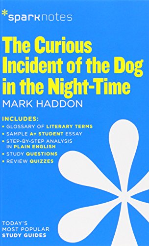  - The Curious Incident of the Dog in the Night-Time (Sparknotes)
