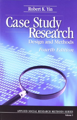 - Case Study Research: Design and Methods: 5 (Applied Social Research Methods)