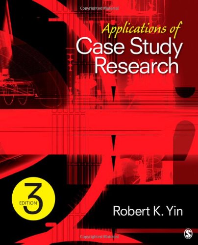- Applications of Case Study Research (Applied Social Research Methods)