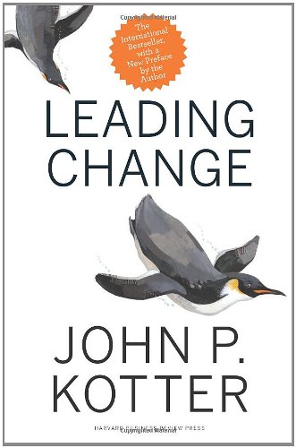 - Leading Change: With a New Preface by the Author
