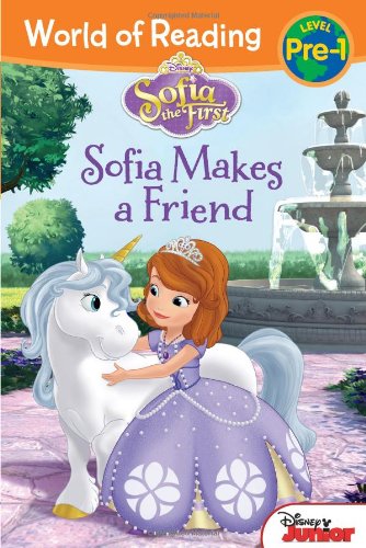  - World of Reading: Sofia the First Sofia Makes a Friend: Pre-Level 1