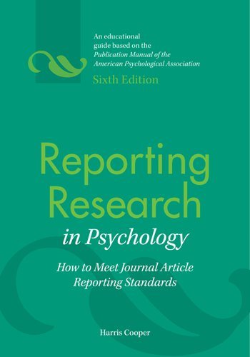  - Reporting Research in Psychology: How to Meet Journal Article Reporting Standards (APA Style)