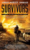  - Patriots: A Novel of Survival in the Coming Collapse