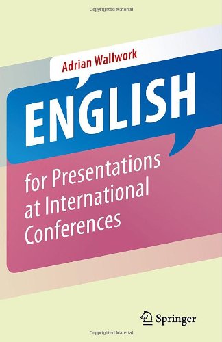 - English for Presentations at International Conferences