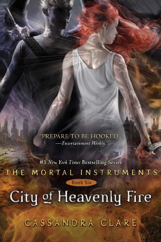 - City of Heavenly Fire (The Mortal Instruments, Band 6)