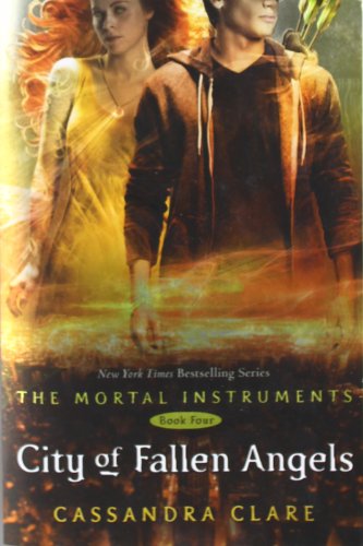 - City of Fallen Angels (The Mortal Instruments, Band 4)