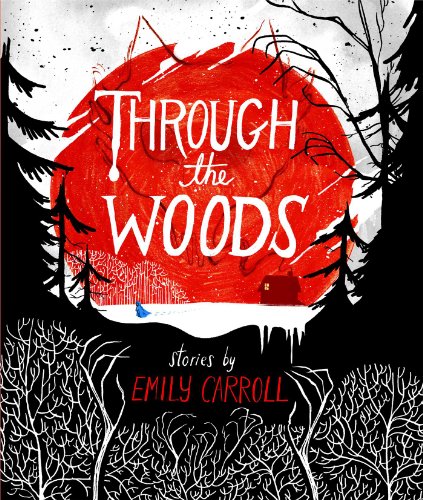 - Through the Woods
