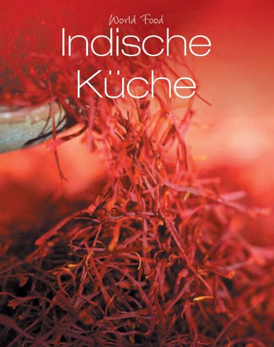  - World Food: Indische Küche