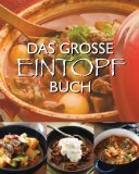  - All in One - Gerichte aus einem Topf: Suppen, Eintöpfe, Fisch, Fleisch und Gemüsegerichte