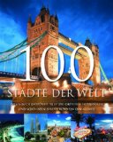  - 100 Wunder der Welt
