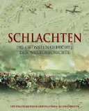  - Bildatlas Große Schlachten: Mit mehr als 450 Bildern und Karten