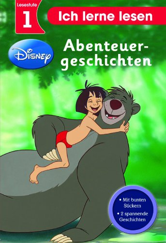  - Disney: Ich lerne lesen . Abenteuergeschichten