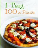 - Das kleine Pizza-Lexikon: Zutaten, Herstellung, Rezepte