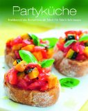  - Greates Ever - Mexikanische Küche: Unwiderstehliche Rezeptideen mit Schritt-für-Schritt-Anleitungen