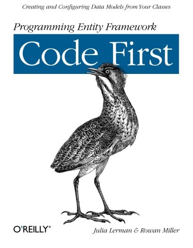  - Programming Entity Framework: Code First