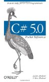  - C# 5.0 in a Nutshell: The Definitive Reference