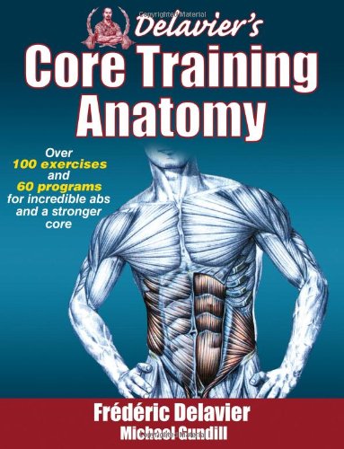  - Delavier's Core Training Anatomy
