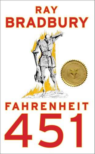 - Fahrenheit 451: A Novel