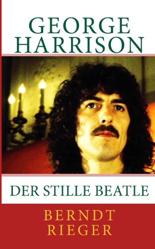 - George Harrison: Der stille Beatle