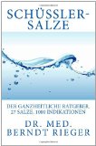  - Der Schüssler-Salze Stufenplan für Ihr Kind: Sanft, einfach, heilend, effektiv