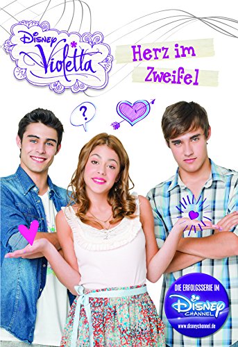  - Violetta: Das geteilte Herz: Basierend auf der TV-Serie