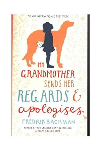 - My Grandmother Sends Her Regards and Apologises