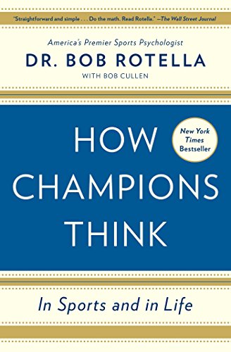 - How Champions Think: In Sports and in Life