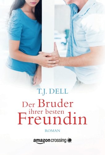  - Der Bruder ihrer besten Freundin