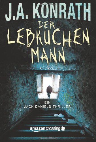  - Der Lebkuchenmann - Ein Jack-Daniels-Thriller