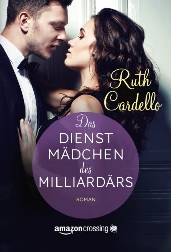 - Das Dienstmädchen des Milliardärs