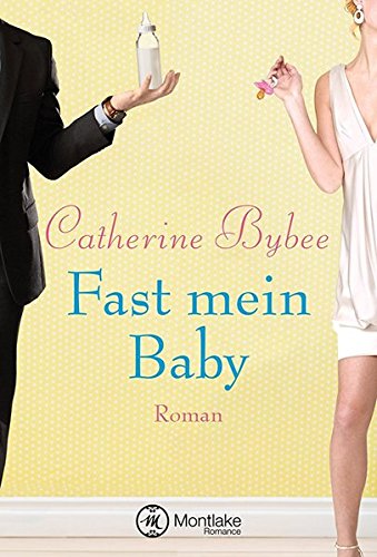 - Fast mein Baby (Not Quite, Band 2)