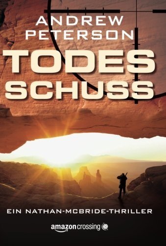 - Todesschuss - Ein Nathan-McBride-Thriller