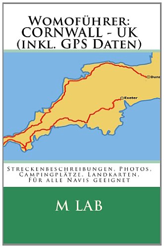  - Womofuehrer: CORNWALL - UK (inkl. GPS Daten)