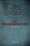  - Die Akte Rosenthal: Teil 1 (Seelenfischer-Trilogie Band 3)