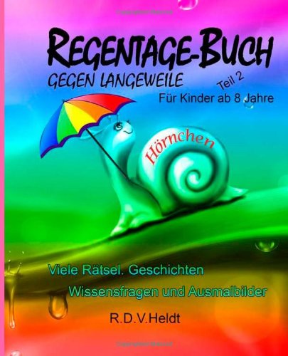  - Regentage-Buch gegen Langeweile: Teil 2