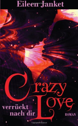 - CRAZY LOVE - verrückt nach dir: 2