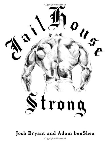- Jailhouse Strong