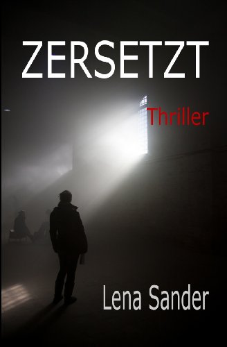  - Zersetzt - Thriller