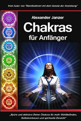 - Chakras für Anfänger