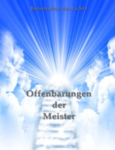  - Offenbarungen der Meister