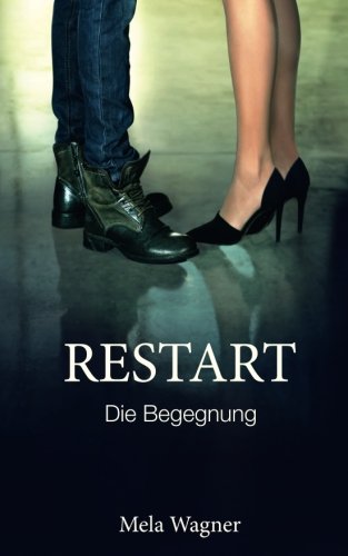- RESTART - Die Begegnung: 1